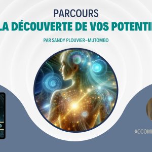 Parcours "À la découverte de vos potentiels"